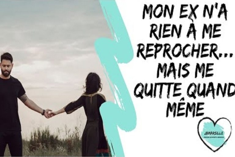 Mon Ex N A Rien Me Reprocher Mais Me Quitte Quand M Me